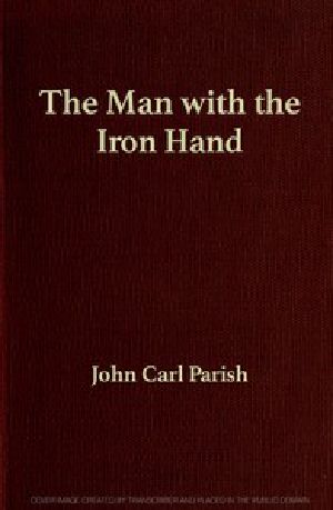 [Gutenberg 57921] • The Man with the Iron Hand